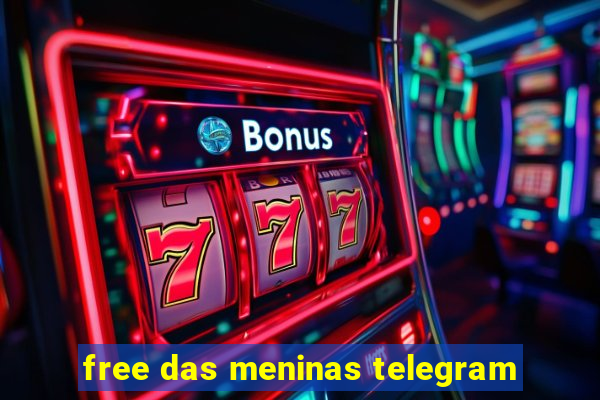 free das meninas telegram